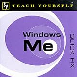 Teach Yourself Quick Fix: Windows ME