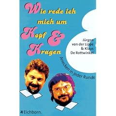 Wie rede ich mich um Kopf und Kragen. Anecken in jeder Runde