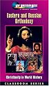 Eastern & Russian Orthodoxy [VHS]
