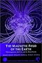 The Magnetic Field of the Earth (International Geophysics Series (Reprint)) The Magnetic Field of the Earth (International Geophysics Series (Reprint))