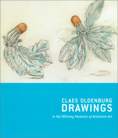Claes Oldenburg Drawings in the Whitney Museum of American Art under Oldenburg, Claes in The Books Store