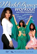 World Dance Workout: Bellydance, Bollywood, Salsa, Samba, Flamenco