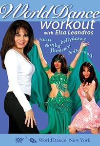 World Dance Workout: Bellydance, Bollywood, Salsa, Samba, Flamenco