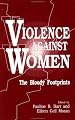 Violence against Women: The Bloody Footprints (A Gender & Society Reader)