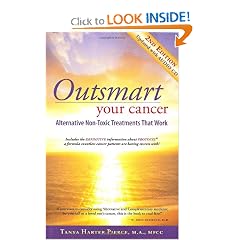 Buy Outsmart Your Cancer: Alternative Non-Toxic Treatments That Work (Second Edition)With CD by Tanya Harter Pierce