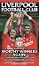 Liverpool FC - Worthy Winners Again - Liverpool 2 Man Utd 0