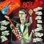 Classic Rock: The 80's