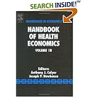 Click here to buy Handbook of Health Economics : Volume 1B (Handbooks in Economics) (Handbook of Health Economics) by  J.P. Newhouse, A.J. Culyer, and A. J. Culyer; J. P. Newhouse.