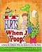 Check out It Hurts When I Poop!: A Story for Children Who Are Scared to Use the Potty