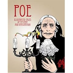 Poe: Illustrated Tales of Mystery and Imagination by Edgar Allan Poe, Robert Klanten and Hendrik Hellige