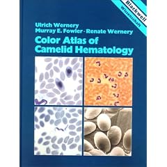 Color Atlas of Camelid Hematology (Blackwell Wissenschaft)