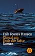 Choral am Ende der Reise: Roman