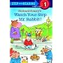 Richard Scarry's Watch Your Step, Mr. Rabbit! (Step into Reading)