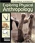 Exploring Physical Anthropology