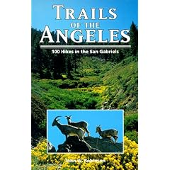 Trails of the Angeles: 100 Hikes in the San Gabriels (Hiking & Biking)
