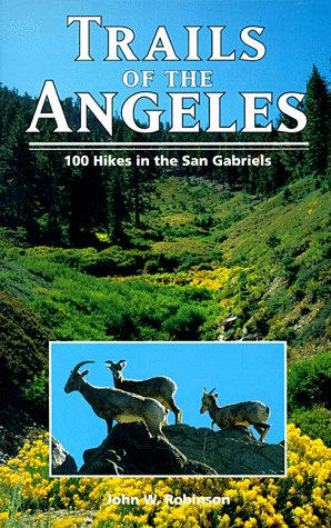 trails of the angeles 100 hikes in the san gabriels hiking  biking