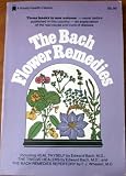 The Bach Flower Remedies (A Keats Health Classic)
