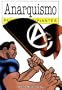 Anarquismo para principiantes / Anarchism for Beginners (Para Principiantes / for Beginners) (Spanish Edition)