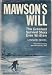 Mawson's Will: The Greatest Survival Story Ever Written