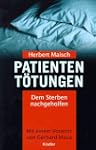 Patientent�tungen. Dem Sterben nachge...