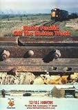 Union Pacific (Railroad): Off The Beaten (train) Track