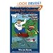 Keeping Your Grandkids Alive till Their Ungrateful Parents Arrive: The Guide for Fun-Loving Granddads