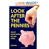 Look After The Pennies: 100s of Money-Saving Tricks and Tips
