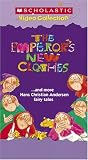 The Emperors New Clothes... and More Hans Christian Andersen Fairy Tales (Scholastic Video Collection) [VHS]