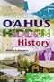 O'ahu's Hidden History: Tours into the Past