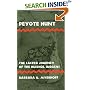 Peyote Hunt: The Sacred Journey of the Huichol Indians (Symbol, Myth & Ritual)
