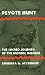 Peyote Hunt: The Sacred Journey of the Huichol Indians (Symbol, Myth and Ritual)
