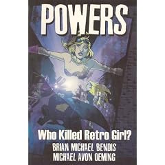 Powers Volume 1: Who Killed Retro Girl?: Who Killed Retro Girl? Vol 1
