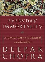Everyday Immortality: A Concise Course in Spiritual Transformation