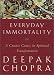 Price Comparison : Everyday Immortality: A Concise Course in Spiritual Transformation