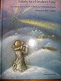 Lullaby for a newborn king : a Christmas story