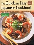 The Quick and Easy Japanese Cookbook