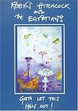 DVD : Robyn Hitchcock and the Egyptians - Gotta Let This Hen Out