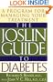 JOSLIN GUIDE TO DIABETES : A Program for Managing Your Treatment