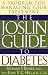Books : JOSLIN GUIDE TO DIABETES : A Program for Managing Your Treatment