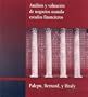 Analisis y valuacion de negocios usando estados fiancieros (SPANISH VERSION OF BUSINESS ANALYSIS AND VALUATION USING FINANCIAL STATEMENTS, 1E/0-538-86619-5)