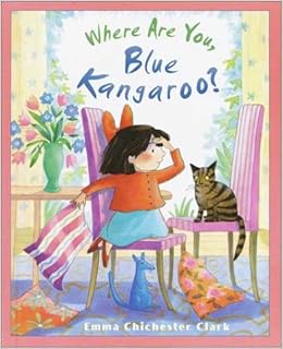 Where Are You, Blue Kangaroo?: Emma Chich