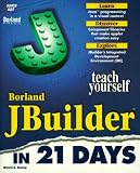 Teach Yourself JBuilder in 21 Days (Sams Teach Yourself)