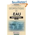G�opolitique de l'eau : Nature et enjeux