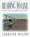Reading to Live: How to Teach Reading for Today's World