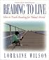 Reading to Live: How to Teach Reading for Today's World