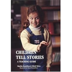 Children Tell Stories: A Teaching Guide