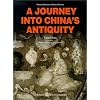 Journey into China's Antiquity Volume 3