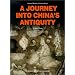 Journey into China's Antiquity Volume 3