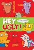 Hey Ugly!: Notebook Set (Hey Ugly!)