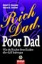 Rich Dad, Poor Dad: Was die Reichen ihren Kindern �ber Geld beibringen